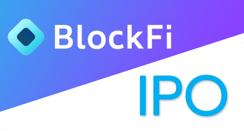 BlockFi อีกราย กำลังรับสมัครหัวหน้าทีมการเงิน (CFO) ที่มีประสบการณ์ เตรียมตัวเสนอขายหุ้น IPO ในปี 2021