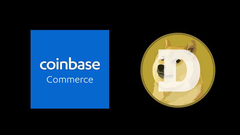 Coinbase Commerce รองรับเหรียญ Dogecoin ในการรับชำระเงิน  ล่าสุดรวมทั้งหมดเจ็ดสกุลเงินแล้ว ▻ Siam Bitcoin
