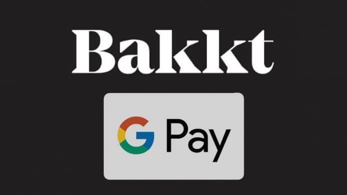 Bakkt จับมือกับ Google ช่วยให้ลูกค้าสามารถจ่ายเงินคริปโตผ่าน Google Pay ได้