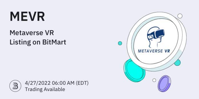 BitMart ลิสต์เหรียญ Metaverse VR (MEVR) พร้อมคู่เทรด MEVR/USDT