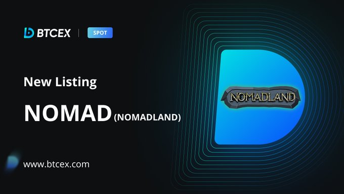 BTCEX กำลังลิสต์เหรียญ NOMADLAND (NOMAD) พร้อมคู่เทรด NOMAD/USDT
