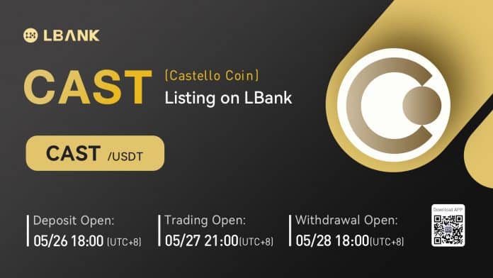 LBank ลิสต์เหรียญ Castello Coin (CAST) พร้อมคู่เทรด CAST/USDT