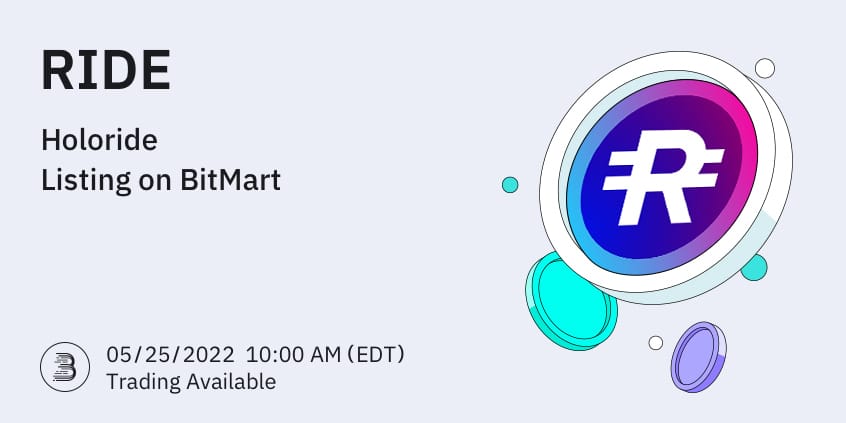 BitMart ลิสต์เหรียญ Holoride (RIDE) พร้อมคู่เทรด RIDE/USDT Bitmart ลิสต์เหรียญ Holoride (Ride) พร้อมคู่เทรด Ride/Usdt