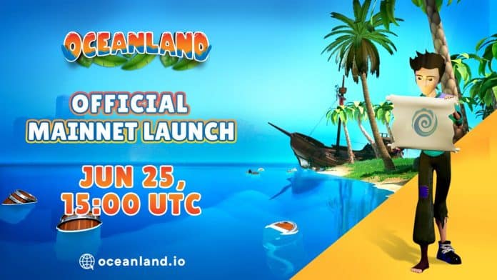 เปิดตัว Oceanland Mainnet ในวันที่ 25 มิถุนายน นี้