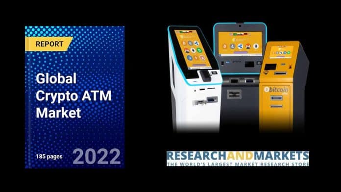 มูลค่าตลาดตู้เอทีเอ็มคริปโต (Crypto ATM) จะสูงถึง $472 ล้านดอลลาร์สหรัญ ภายในปี 2027 : Research and Markets รายงาน
