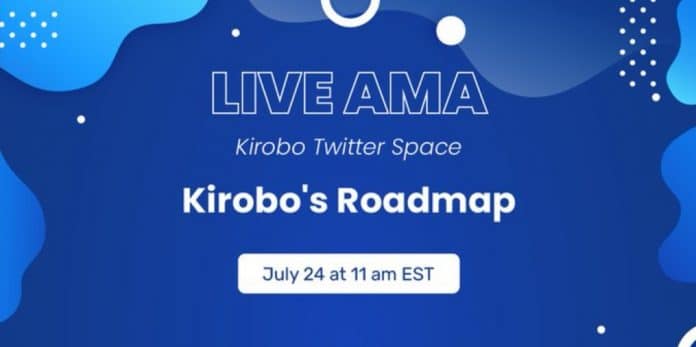 Kirobo จัดกิจกรรม AMA พูดคุยเกี่ยวกับ Roadmap ของบริษัท ในวันอาทิตย์ที่ 24 กรกฎาคมนี้