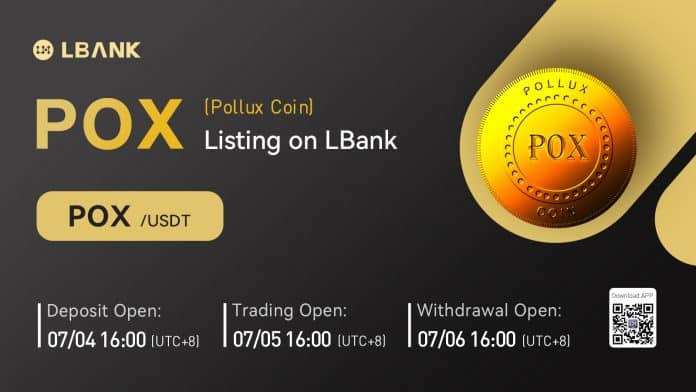 LBank ลิสต์เหรียญ Pollux Coin (POX) พร้อมคู่เทรด POX/USDT