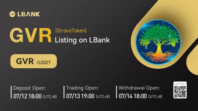 LBank ลิสต์เหรียญ GroveToken(GVR) พร้อมคู่เทรด GVR/USDT