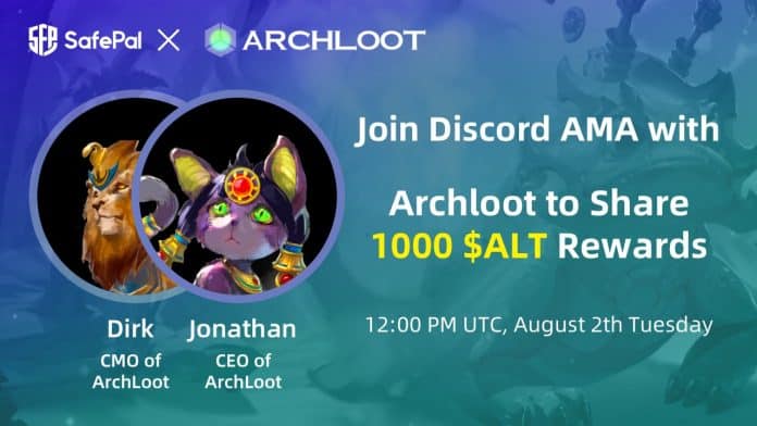 SafePal จัดกิจกรรม AMA กับ ArchLoot บน Discord ร่วมกับชุมชน